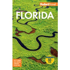 (영문도서)Fodor's Florida Paperback, Fodor's Travel Publications, English, 9781640978461 Fodor's Travel Publications, English, 9781640978461