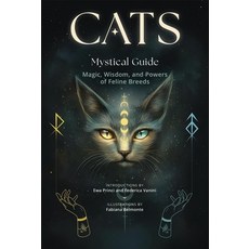 (영문도서)Cats a Mystical Guide: Magic Wisdom and Powers of Feline Breeds Hardcover, Llewellyn Publications, English, 9780738784250