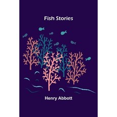 (영문도서) Fish Stories Paperback, Alpha Edition, English, 9789356017559
