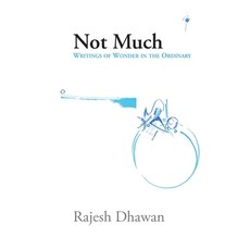 (英文圖書)Not Much: Writings of wonder in the ordinary 平裝版, Independently Published, 英文