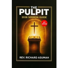 (英文圖書)The Pulpit: 2026 Sermon Guide 平裝版, George Padmre Research Library, English
