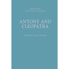 (英文圖書)Antony and Cleopatra: Shakespeare: The Critical Tradition 平裝版, Arden Shakespeare, 英文