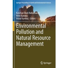(영문도서) Environmental Pollution and Natural Resource Management Hardcover, Springer, English, 9783031053344