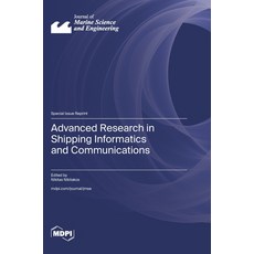 (英文圖書)Advanced Research in Shipping Informatics and Communications 精裝版, Mdpi AG, 英文