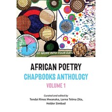 (영문도서)African Poetry Chapbooks Anthology: Vol 1 Paperback, Mwanaka Media and Publishing, English, 9781779282064