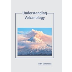 (영문도서) Understanding Volcanology Hardcover, Callisto Reference, English, 9781641165723