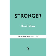 (영문도서) Stronger: Why Strength Is the Secret to Ageless Energy - A 10-Step Plan to Transform Your Life Paperback, Short Books, English, 9781780726090