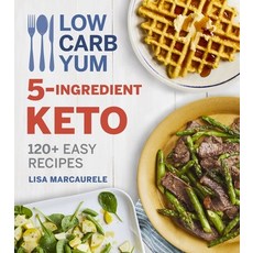 (영문도서) Low Carb Yum 5-Ingredient Keto: 120+ Easy Recipes Paperback, Harvest Publications, English, 9780358237020