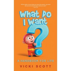 (英文圖書)What Do I Want?: A Handbook for Life 精裝版, Balboa Press Au, 英文