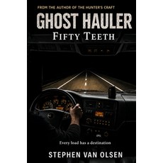 (영문도서)Ghost Hauler: Fifty Teeth Paperback, Nikkie Group, English, 9798234030177