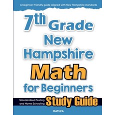 (英文圖書)7th Grade New Hampshire Math for Beginners: Standardized Testing and Home School... 平裝版, Mathfa, 英文