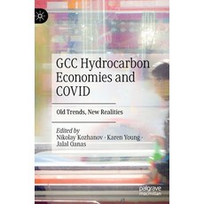 (영문도서) Gcc Hydrocarbon Economies and Covid: Old Trends New Realities Hardcover, Palgrave MacMillan, English, 9789811954610