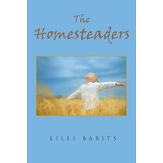 (영문도서) The Homesteaders Paperback, Page Publishing, English, 9798893153897