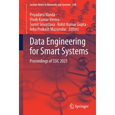 (영문도서) Data Engineering for Smart Systems: Proceedings of Ssic 2021 Paperback, Springer, English, 9789811626401