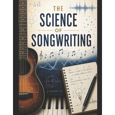 (英文圖書)The Science of Songwriting 平裝版, Independently Published, 英文