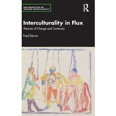 (英文圖書)Interculturality in Flux: Theories of Change and Continuity 精裝版, Routledge, 英文