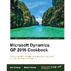 Microsoft Dynamics GP 2016 Cookbook, Packt Publishing