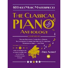 (영문도서) The Classical Piano Anthology 60 Sheet Music Masterpieces: with Audio Playlist... Paperback, Independently Published, English, 9798346135227