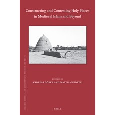 (英文圖書)Constructing and Contesting Holy Places in Medieval Islam and Beyond 精裝版, Brill, 英文