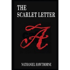 The scarlet letter: With original illustrations Paperback, Independently Published, English, 9798725967807
