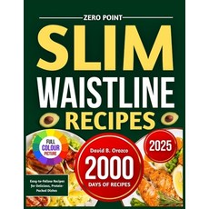 (英文圖書)Zero Point Slim Waistline Recipes: Easy-to-Follow Recipes for Delicious Protein... 平裝版, Independently Published, 英文