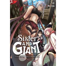(영문도서) Sister and Giant: A Young Lady Is Reborn in Another World Vol. 2: Volume 2 Paperback, Yen Press, English, 9781975388874
