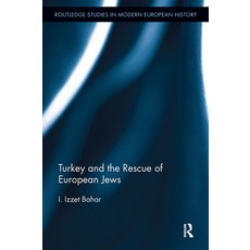 (영문도서)Turkey and the Rescue of European Jews Paperback, English, 9781032922720, Routledge English, 9781032922720, Routledge