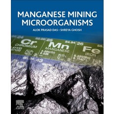 (영문도서) Manganese Mining Microorganisms Paperback, Elsevier, English, 9780128221471
