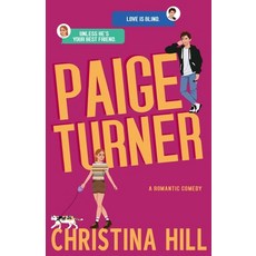 (영문도서)Paige Turner: A steamy blind dating romantic comedy Paperback, Christina Hill, English, 9798985719918