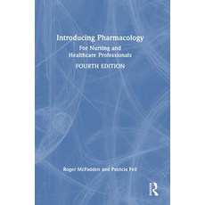 (영문도서) Introducing Pharmacology: For Nursing and Healthcare Professionals Hardcover, Routledge, English, 9781032598550