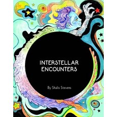 (영문도서) Interstellar Encounters Paperback, Createspace Independent Pub..., English, 9781721148073