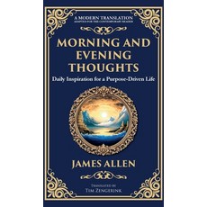 (영문도서)Morning and Evening Thoughts: Daily Inspiration for a Purpose-Driven Life (Delux... Hardcover, Library of Alexandria, English, 9781804214633