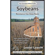 (영문도서)Soybeans: Resistance Has Deep Roots Paperback, Independently Published, English, 9798195825706