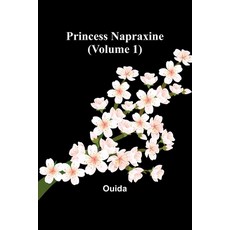 (영문도서) Princess Napraxine (Volume 1) Paperback, Alpha Edition, English, 9789362096395