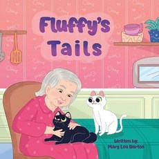 (영문도서) Fluffy's Tails Paperback, Writers Branding LLC, English, 9781639457106