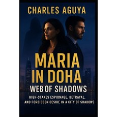 (영문도서)Web of Shadows: High-Stakes Espionage Betrayal and Forbidden Desire in a City... Paperback, Independently Published, English, 9798273070240