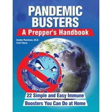 (영문도서) Pandemic Busters: A Prepper's Handbook Paperback, Healthwhys Lifestyle Medicine, English, 9781955866002
