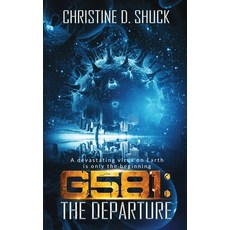 G581: The Departure Hardcover, Christine Shuck, English, 9780982005118