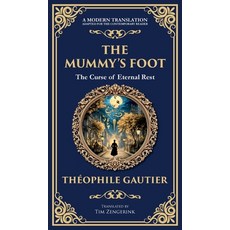 (英文圖書)The Mummy's Foot: A Short Horror Tale of Egyptian Relics and Supernatural Conseq... 精裝版, Library of Alexandria, 英文
