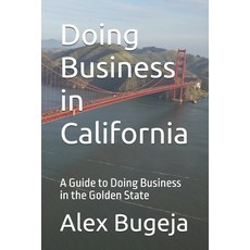 (영문도서)Doing Business in California Paperback, Independently Published, English, 9798319083357