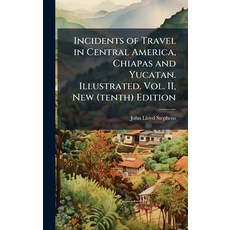 (英文圖書)Incidents of Travel in Central America Chiapas and Yucatan. Illustrated. Vol. I... 精裝版, Hutson Street Press, 英文