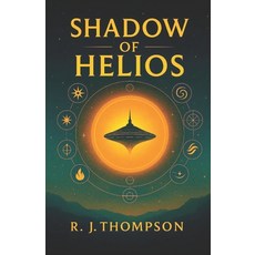 (영문도서)Shadow of Helios: Book 1 of the Solar Realms Saga Paperback, Obsidian Tower, English, 9798999948816