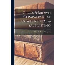 (영문도서) Cross & Brown Company Real Estate Rental & Sale Listing Paperback, Hassell Street Press