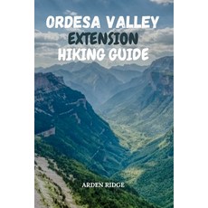 (英文圖書)Ordesa Valley Extension Hiking Guide: Explore Monte Perdido and the Pyrenees Nat... 平裝版, Independently Published, 英文