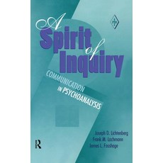 (영문도서) A Spirit of Inquiry: Communication in Psychoanalysis Hardcover, Routledge, English, 9780881633641