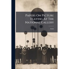 (영문도서)Papers On Picture Flaying At The National Gallery Paperback, Hutson Street Press, English, 9781024614503