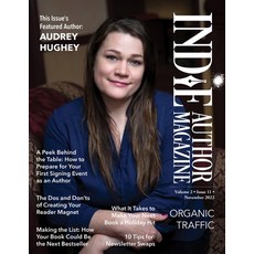 (영문도서)Indie Author Magazine Featuring Audrey Hughey: Marketing Your Books Events for... Paperback, Indie Author Magazine, English, 9781957118116