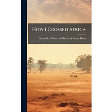 (英文圖書)How I Crossed Africa 精裝版, Hutson Street Press, 英文