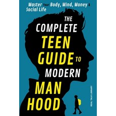 (英文圖書)The Complete Teen Guide To Modern Manhood: Master Your Body Mind Money and Soc... 平裝版, Independently Published, 英文