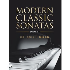 Modern Classic Sonatas: Book 11 Paperback, Authorhouse